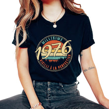 Load image into Gallery viewer, Millésime 1976 Vieilli À La Perfection Humour T Shirt copy - Unisex T-Shirt - Black
