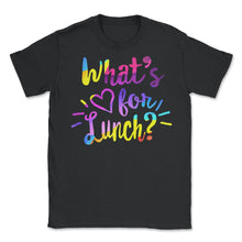 Load image into Gallery viewer, Lunch Lady Shirt, What's For Lunch Tee, Cafeteria Worker Gift, - Unisex T-Shirt - Black
