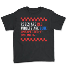 Load image into Gallery viewer, Programmer Shirt, Unexpected On Line 32 Error Tee, Software - Youth Tee - Black
