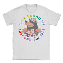 Load image into Gallery viewer, Mole Day Mole Problems Just Call Avogadro's Number 602 1023 October - Unisex T-Shirt - White
