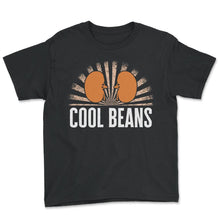 Load image into Gallery viewer, Dialysis Nurse Shirt, Cool Beans Kidney Design Tee, Dialysis - Youth Tee - Black
