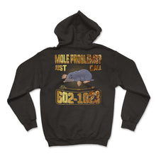 Load image into Gallery viewer, Mole Day Mole Problems Just Call Avogadro's Number 602 1023 October - Hoodie - Black
