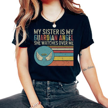 Load image into Gallery viewer, Memorial Day Shirt, My Sister Is My Guardian Angel Vintage Retro Tee, - Unisex T-Shirt - Black

