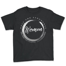 Load image into Gallery viewer, Pilot Shirt, Strongest Women Become Air Traffic Controller Tee, Girl - Youth Tee - Black
