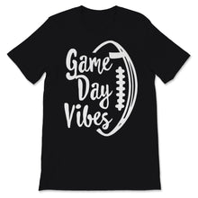 Load image into Gallery viewer, Game Day Vibes For Football Mom Boys American Soccer Rugby Players
