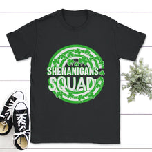 Load image into Gallery viewer, St. Patricks Day Shirt, Shenanigans Squad Tee, Irish Lucky St. Pattys - Unisex T-Shirt - Black
