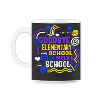 Load image into Gallery viewer, Hello Middle School Shirt, Goodbye Elementary School Funny Graduation - 11oz Mug - Black on White
