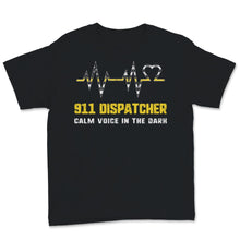 Load image into Gallery viewer, 911 Dispatcher Shirt Calm Voice In The Dark Heartbeat USA Yellow Thin
