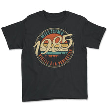 Load image into Gallery viewer, Millésime 1985 Vieilli À La Perfection Humour T Shirt copy - Youth Tee - Black
