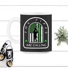 Load image into Gallery viewer, St. Patricks Day Shirt, The Pipes Are Calling, Irish Lucky Music - 11oz Mug - Black on White
