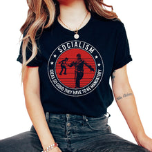 Load image into Gallery viewer, Socialism Shirt, Ideas So Good Have To Be Mandatory Tee, Libertarian - Unisex T-Shirt - Black
