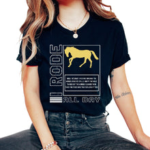 Load image into Gallery viewer, Cowboy Shirt, I Rode All Day Funny Definition Tee, Equestrian Horse - Unisex T-Shirt - Black
