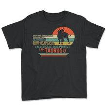 Load image into Gallery viewer, Zodiac Sign Shirt, I Am A Taurus Zodiac Sign Tee, Horoscope Astrology - Youth Tee - Black
