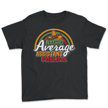 Load image into Gallery viewer, Assistant Principal Shirt, Nacho Average Assistant Principal Sombrero - Youth Tee - Black
