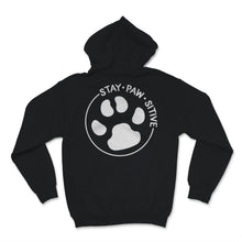 Load image into Gallery viewer, Stay Pawsitive Shirt Best Dog Mom Fur Mama Gift For Women Pets Dogs
