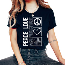 Load image into Gallery viewer, Acupuncture Shirt, Peace Love Acupuncture Tee, Needle Therapist, TCM - Unisex T-Shirt - Black
