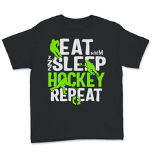 Load image into Gallery viewer, Hockey Shirt, Eat Sleep Hockey Repeat, Hockey Coach Gifts, Hockey Mom
