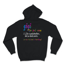 Load image into Gallery viewer, Gigi Shirt Cool Grandma Definition Best Friend Family Mother's Day
