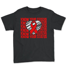 Load image into Gallery viewer, Word Aids Days Shirt, Know Your Status Red Ribbon Tee, HIV Aids - Youth Tee - Black
