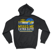 Load image into Gallery viewer, World Down Syndrome Day, Extra Chromosome Extra Cute Down Syndrome - Hoodie - Black
