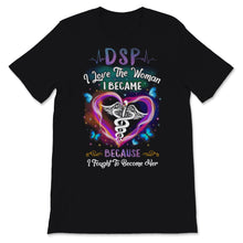 Load image into Gallery viewer, DSP I Love The Woman I Became Nurse Direct Support Person Butterfly
