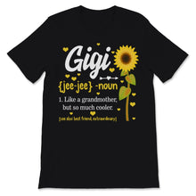 Load image into Gallery viewer, Gigi Shirt Cool Grandma Definition Best Friend Family Mother's Day

