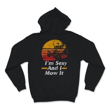 Load image into Gallery viewer, Vintage I'm Sexy And I Mow It Lawn Mower Shirt Gardening Gift For Men
