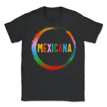 Load image into Gallery viewer, Mexicana Shirt, Latina Women Gift For Mother's Day Mexico Tee, - Unisex T-Shirt - Black
