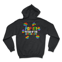 Load image into Gallery viewer, Pop It Mother of the Birthday Girl Fidget Kids Family Matching T Shirt - Hoodie - Black
