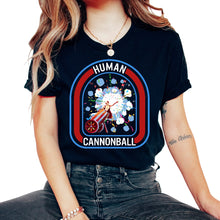 Load image into Gallery viewer, Circus Shirt, Human Cannonball Tee, Cannonball Lover Circus Staff - Unisex T-Shirt - Black
