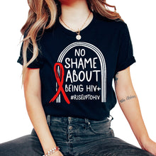 Load image into Gallery viewer, Word HIV Day Shirt, No Shame About Being HIV Positive Red Ribbon Tee, - Unisex T-Shirt - Black
