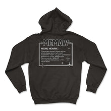 Load image into Gallery viewer, Memaw Shirt, Memaw Noun Definition Tee, Memaw Life Spoiling - Hoodie - Black
