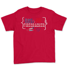 Load image into Gallery viewer, 4th Of July Shirt, Little Firecracker Fireworks USA Independence Day - Youth Tee - Red
