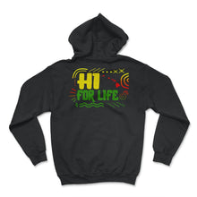 Load image into Gallery viewer, Hi For Life Shirt, Hawaii Rasta Island Chain Tee, Hawaii Traveler - Hoodie - Black
