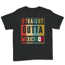 Load image into Gallery viewer, Vintage Straight Outta Mexico, Mexicana Shirts, Mexico Shirt, Mexican
