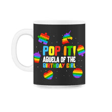 Load image into Gallery viewer, Pop It Abuela of the Birthday Girl Fidget Kids Family Matching T Shirt - 11oz Mug - Black on White
