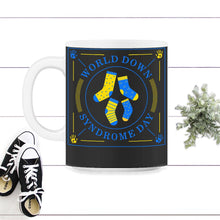 Load image into Gallery viewer, World Down Syndrome Day Shirt, Socks Down Right Awareness, Trisomy 21 - 11oz Mug - Black on White
