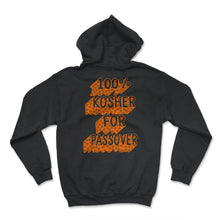 Load image into Gallery viewer, 100% Kosher For Passover Shirt, Jewish Holiday Funny Seder Gift, Jews - Hoodie - Black
