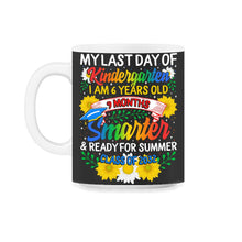 Load image into Gallery viewer, Kindergarten Shirt, Last Day Of Kindergarten 9 Months Smarter, - 11oz Mug - Black on White
