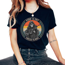 Load image into Gallery viewer, Reaper Shirt, Born To Shit Forced To Wipe Reaper Holding Gun Vintage - Unisex T-Shirt - Black
