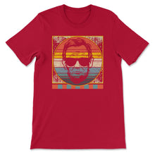 Load image into Gallery viewer, 4th Of July Shirt, Abe Lincoln Retro Sunset Vintage 16th President, - Unisex T-Shirt - Red
