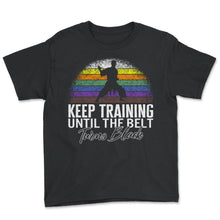 Load image into Gallery viewer, Karate Shirt, Keep Training Until The Belt Turns Black Vintage Tee, - Youth Tee - Black
