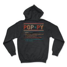 Load image into Gallery viewer, Poppy Noun Shirt, Poppy Definition Tee, Best Grandpa Gift, Retired - Hoodie - Black
