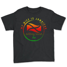 Load image into Gallery viewer, Jamaica Shirt, My Wife Is Jamaican Flag Funny Tee, Independence - Youth Tee - Black
