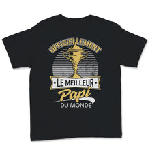 Load image into Gallery viewer, Papi t shirt cadeau anniversaire grand pere homme humour fete des
