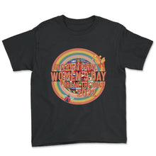 Load image into Gallery viewer, International Women's Day Shirt, Break The Bias 2022 Feminist - Youth Tee - Black
