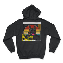 Load image into Gallery viewer, Best Malinois Dad Ever T Shirt - Hoodie - Black
