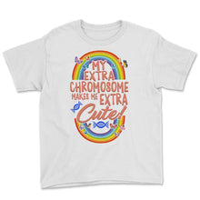 Load image into Gallery viewer, World Down Syndrome Day, Extra Chromosome Extra Cute, Trisomy 21, - Youth Tee - White
