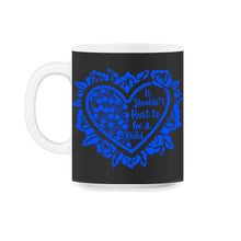 Load image into Gallery viewer, Child Abuse Prevention Month, It Shouldn't Hurt To Be A Child, Blue - 11oz Mug - Black on White
