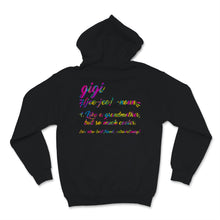 Load image into Gallery viewer, Gigi Shirt Cool Grandma Definition Best Friend Family Mother's Day
